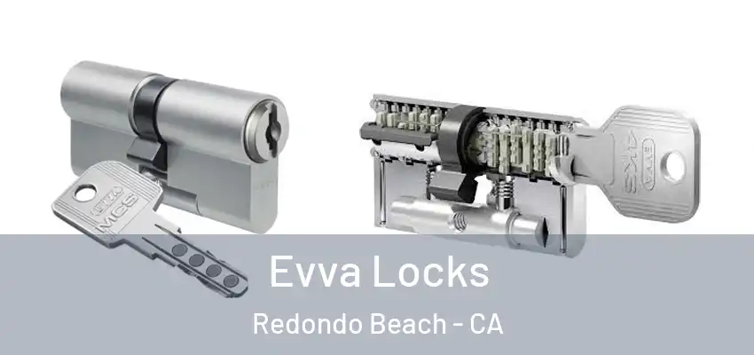  Evva Locks Redondo Beach - CA