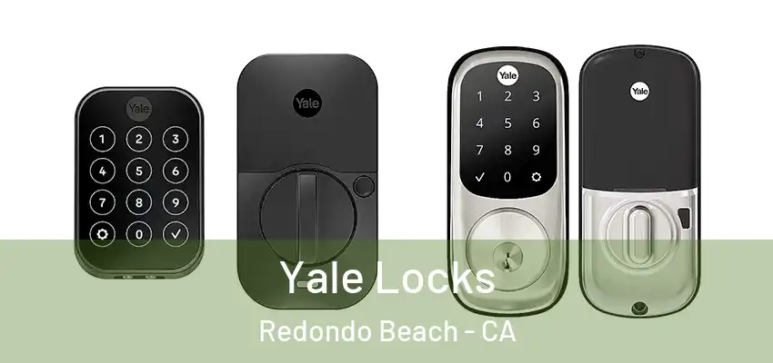  Yale Locks Redondo Beach - CA